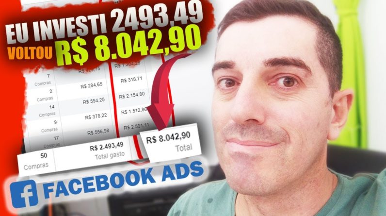 Eu Investi 2.493,49 no Facebook ads Ganhei R$ 8.042,90 ? Como Anunciar no Facebook ADS #facebookads