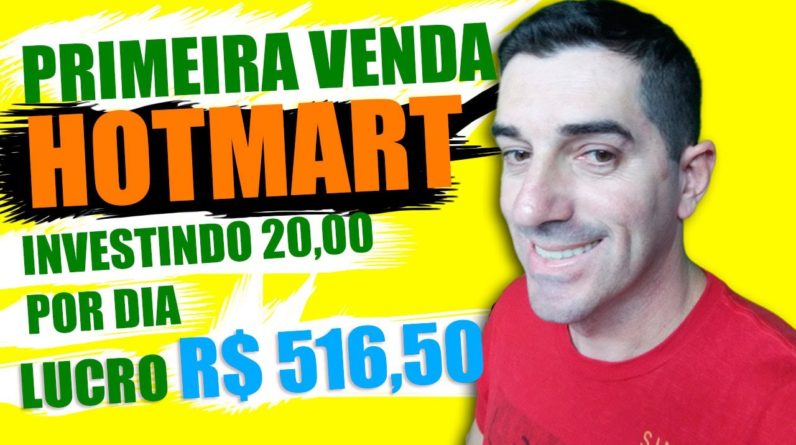 Como Fazer a Primeira Venda na Hotmart: investindo 20,00 por dia Ganhei R$ 516,50