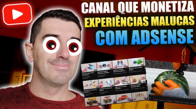 Monetizar no ADSENSE! Criar Canal no Youtube e Ganhar dinheiro com NICHO DE EXPERIMENTOS conheça!