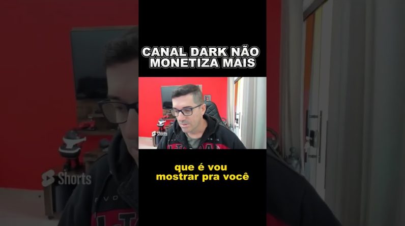 Canal dark Não Monetiza Mais? Descubra! #canaldark