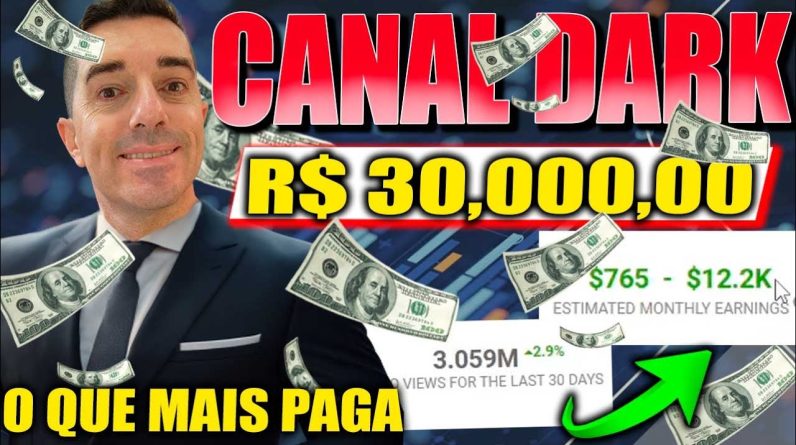 Canal Dark dos que Mais Pagam | Canal de Negócios com estratégia gringa