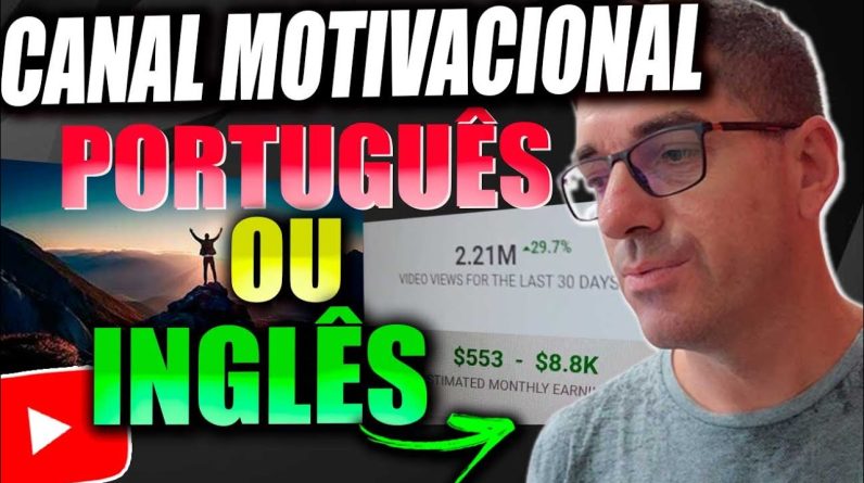 Canal Dark MOTIVACIONAL com $ 8,800,00 | Em inglês ou português, qual o melhor?