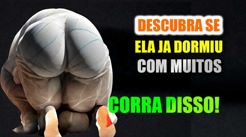 10 sinais que TE DIRÃO muito SOBRE O PASSADO DELA. CUIDADO!