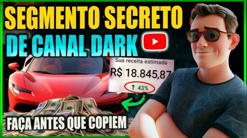 [CORRE] REVELEI Novo nicho DE Canal Dark INÉDITO Que todo MUNDO Vai querer FAZER Depois desse VÍDEO